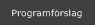 Programförslag